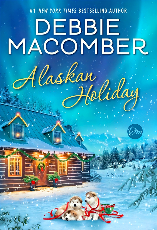 Alaskan Holiday: A Novel