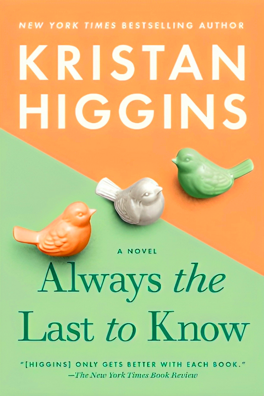 Always the Last to Know