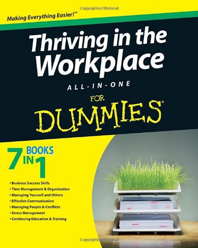 Thriving In The Workplace All In One For Dummies