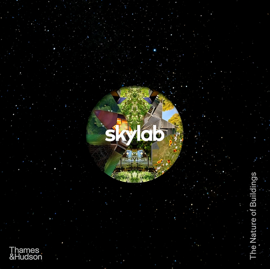 Skylab: The Nature Of Buildings