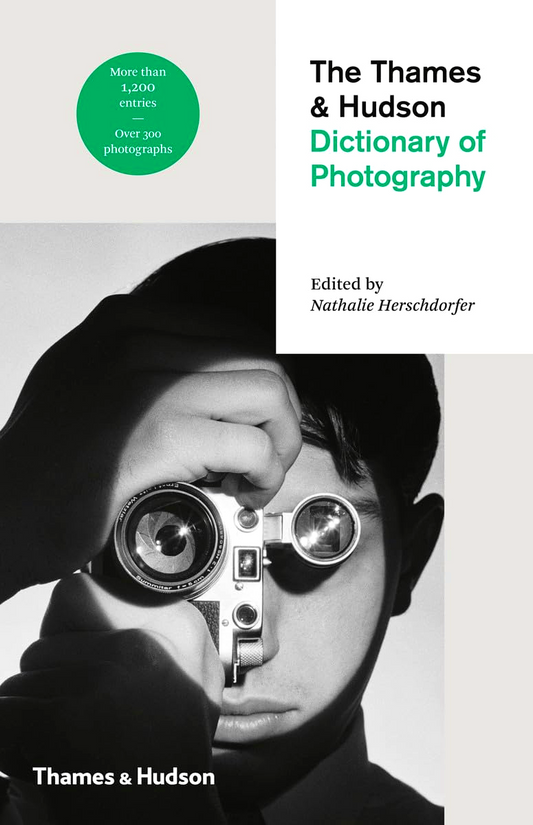 The Thames & Hudson Dictionary Of Photography