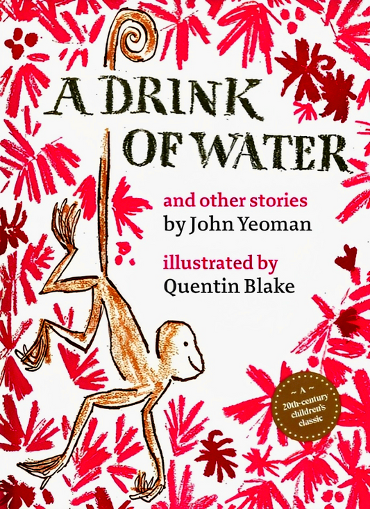 A Drink Of Water & Other Stories
