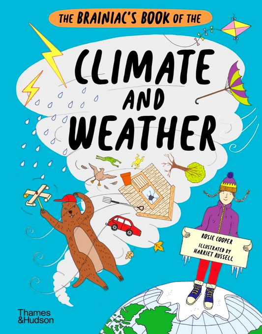 The Brainiac's Book Of The Climate And Weather