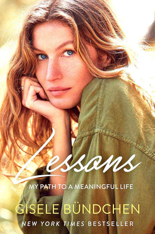 Lessons: My Path to a Meaningful Life
