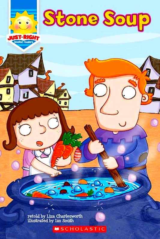 Just-Right Readers: Stone Soup