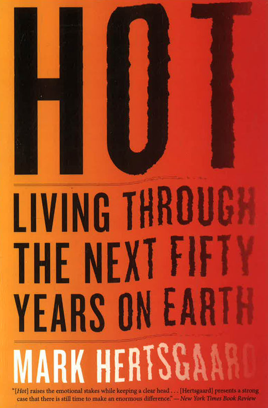 [Bargain Corner] Hot: Living Through The Next Fifty Years On Earth
