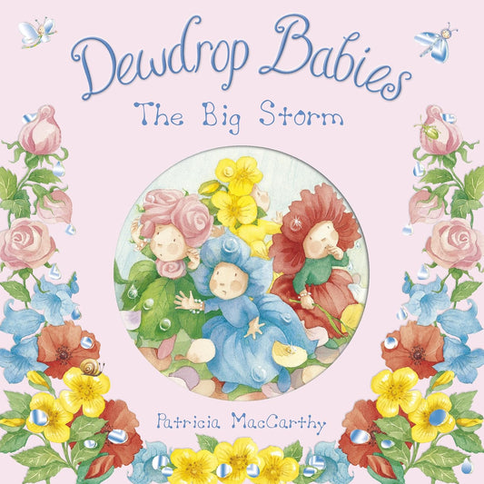 Dewdrop Babies  The Big Storm