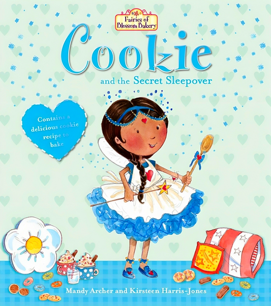 Fairies Of Blossom Bakery: Cookie & The Secret Sleepover