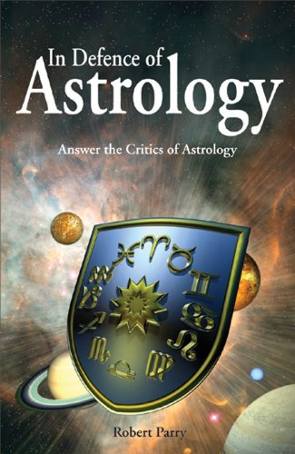 In Defense Of Astrology: Answer The Critics Of Astrology