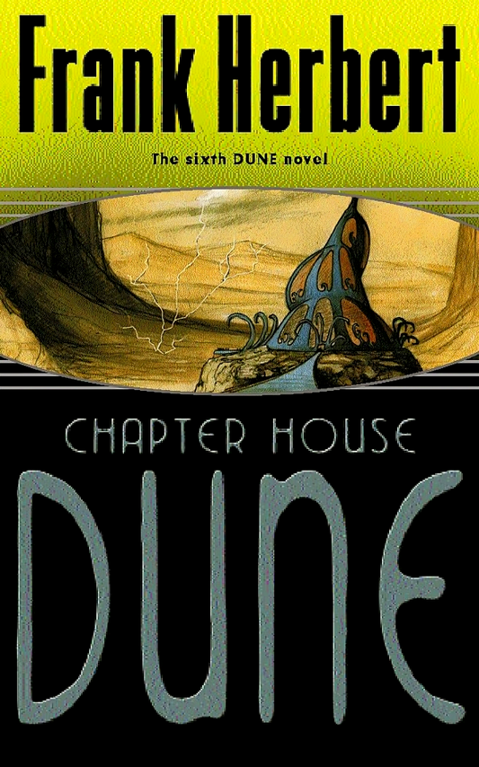 Chapter House Dune: The Sixth Dune Novel