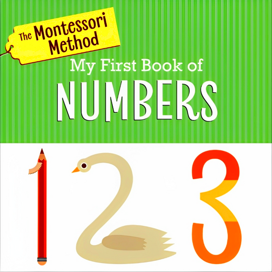 Montessori Method: My First Book of Numbers