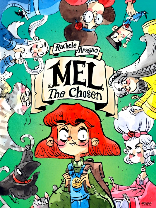 Mel The Chosen: (A Graphic Novel)
