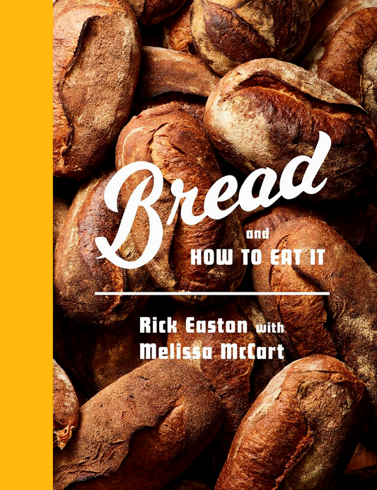 Bread And How To Eat It