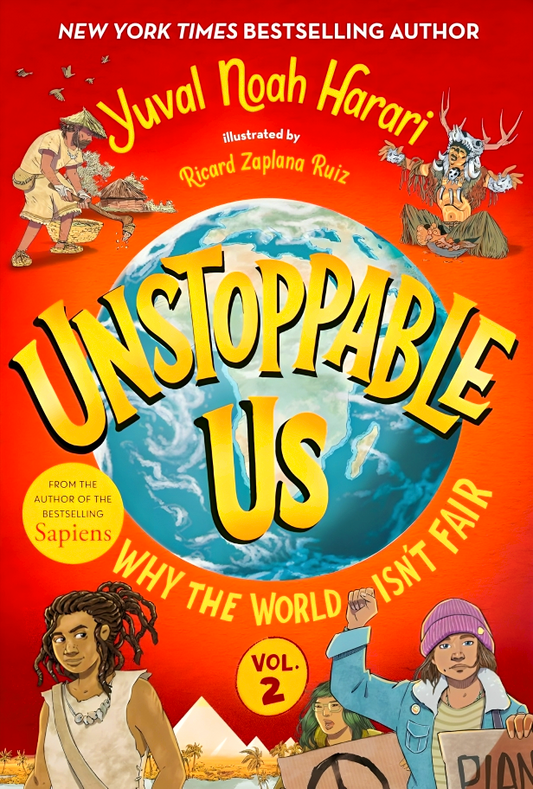 Unstoppable Us, Volume 2: Why The World Isn't Fair