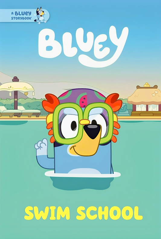 Swim School: A Bluey Storybook