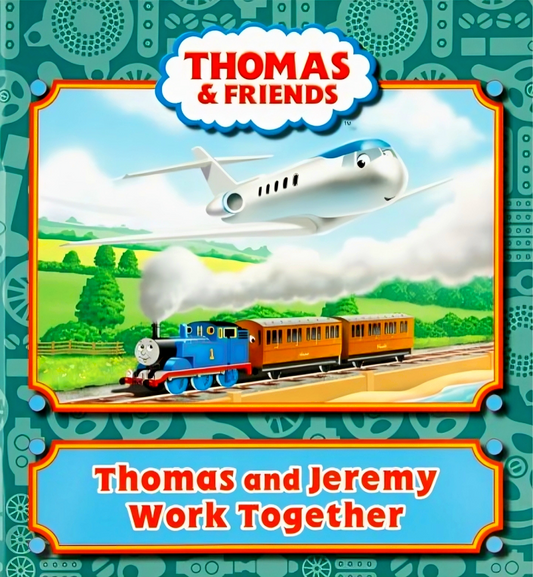 Thomas & Friends: Thomas & Jeremy Work Together