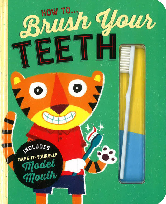 How To Brush Your Teeth