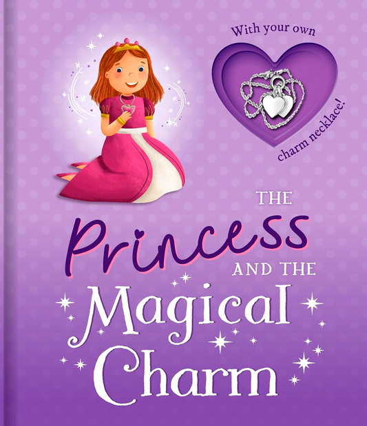 Charming Stories: The Princess And The Magical Charm