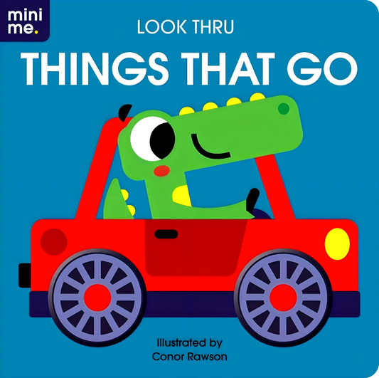 Mini Me - 3D Look Thru: Things That Go