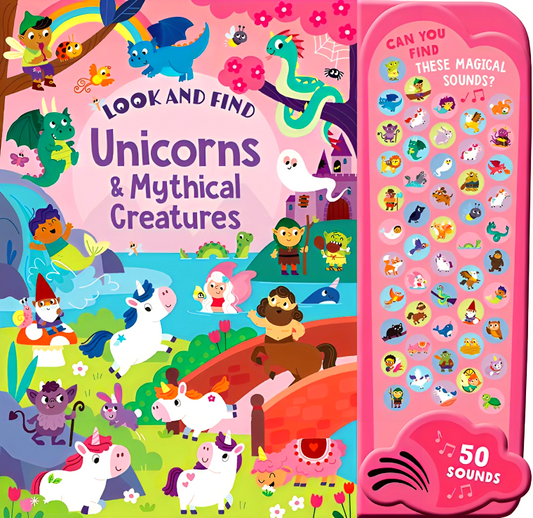 Look & Find: Unicorns & Mythical Creatures - 50-Button Mega Sound Book