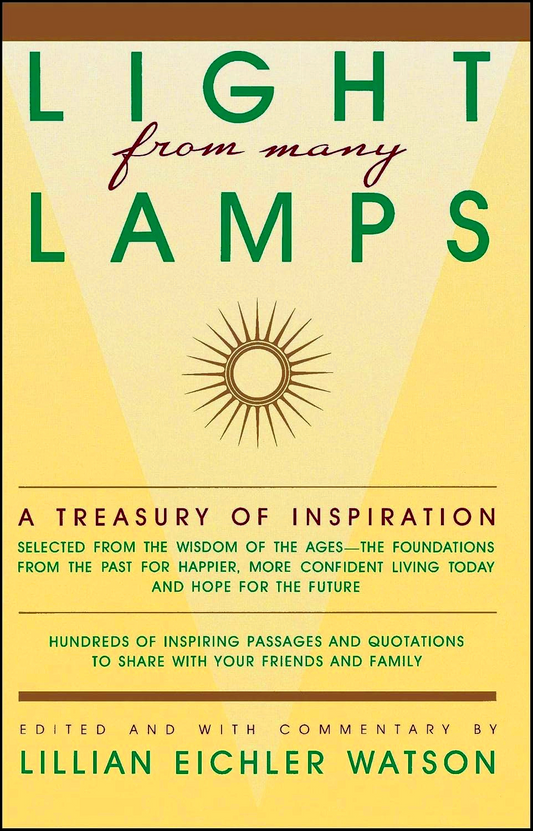 Light From Many Lamps: A Treasury Of Inspiration