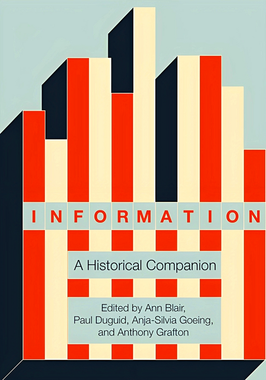 Information : A Historical Companion