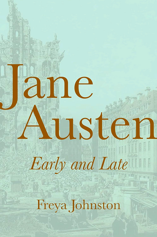 Jane Austen, Early And Late
