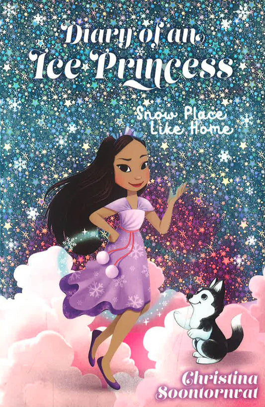 Diary Of An Ice Princess: Snow Place Like Home
