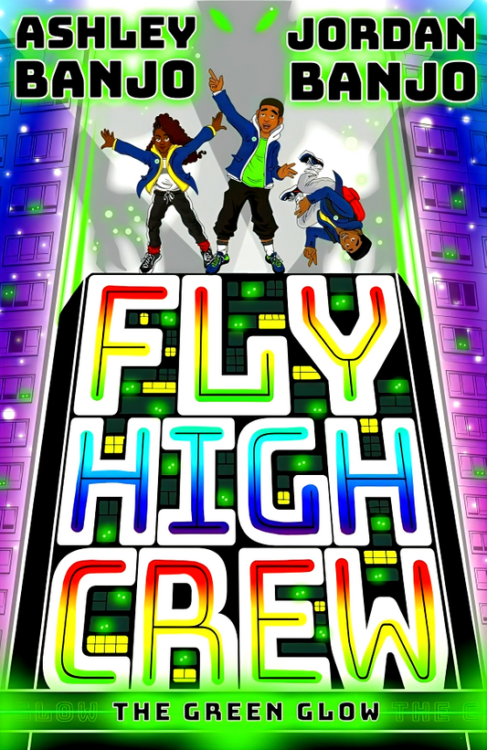 Fly High Crew: The Green Glow