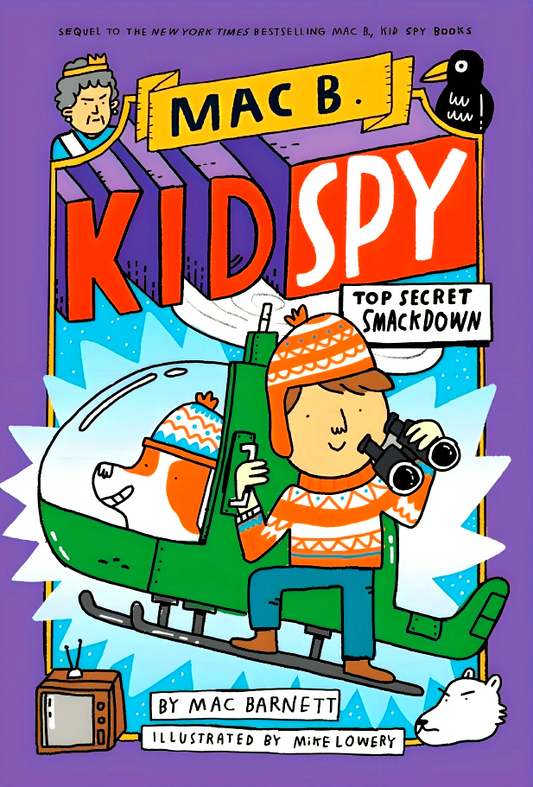 Mac B. Kid Spy #3: Top Secret Smackdown