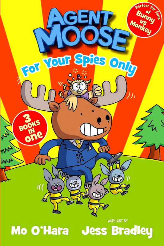 Agent Moose: Super Spy (3 Book Bind-Up)