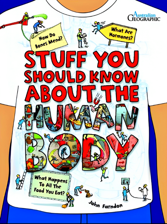 Stuff You Should Know About The Human Body
