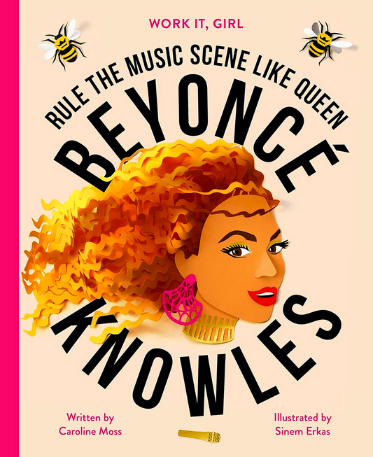 Work It, Girl: Beyonce Knowles