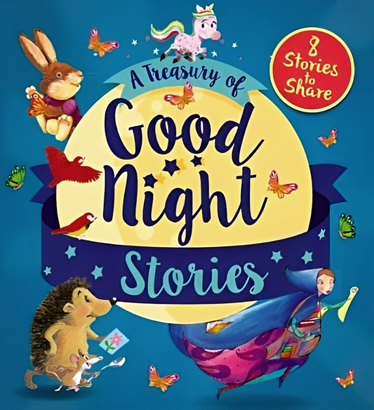 A Treasury Of Good Night Stories: 8 Stories To Share