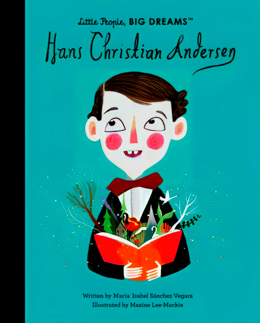Hans Christian Andersen (Little People, Big Dreams)