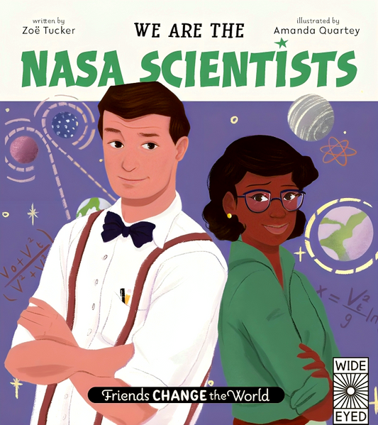 Friends Change The World: We Are the NASA Scientists