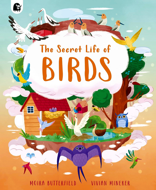The Secret Life Of Birds
