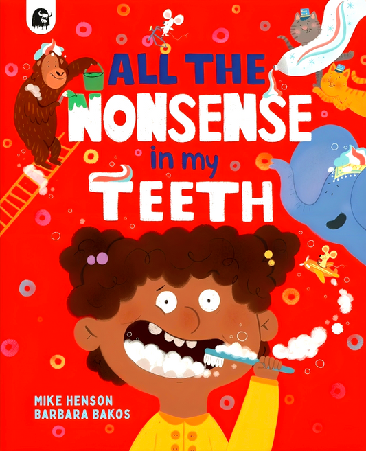 All The Nonsense In My Teeth
