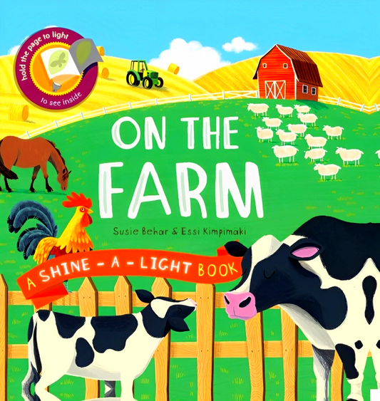 A Shine-A-Light Book: On The Farm