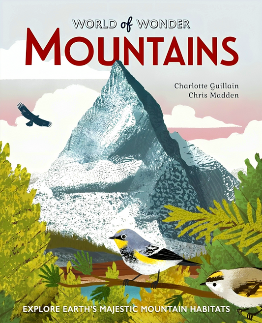 Mountains: Explore Earth's Majestic Mountain Habitats