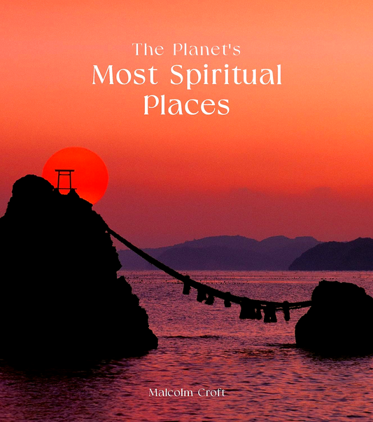 The Planet's Most Spiritual Places