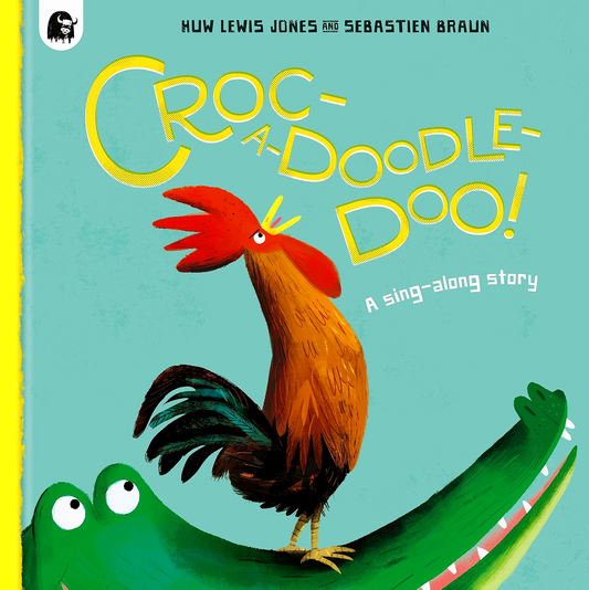 Croc-A-Doodle-Doo! A Sing-Along Story