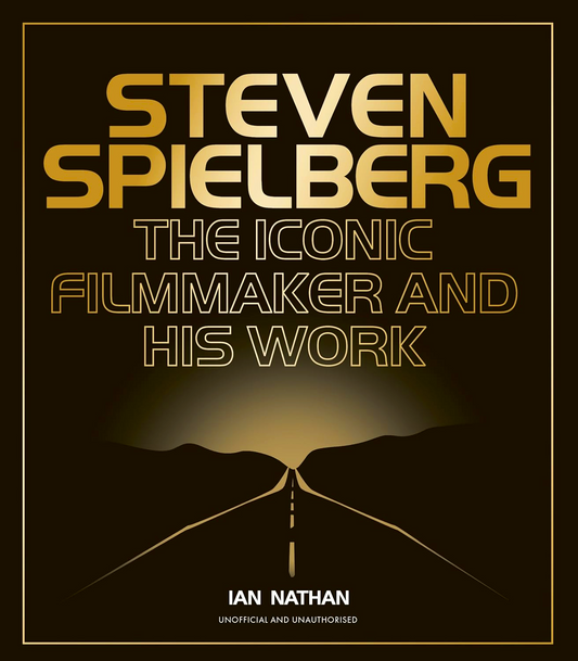 Steven Spielberg: The Iconic Filmmaker And His Work