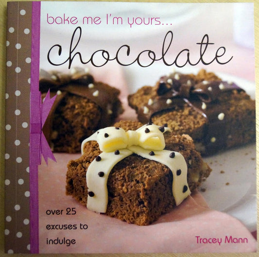 Bake I'M Yours... Chocolate