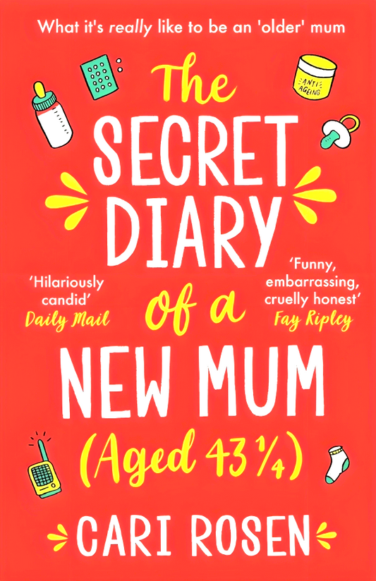 [10% OFF from 9 - 12 May 2024] The Secret Diary of a New Mum (aged 43 1/4)