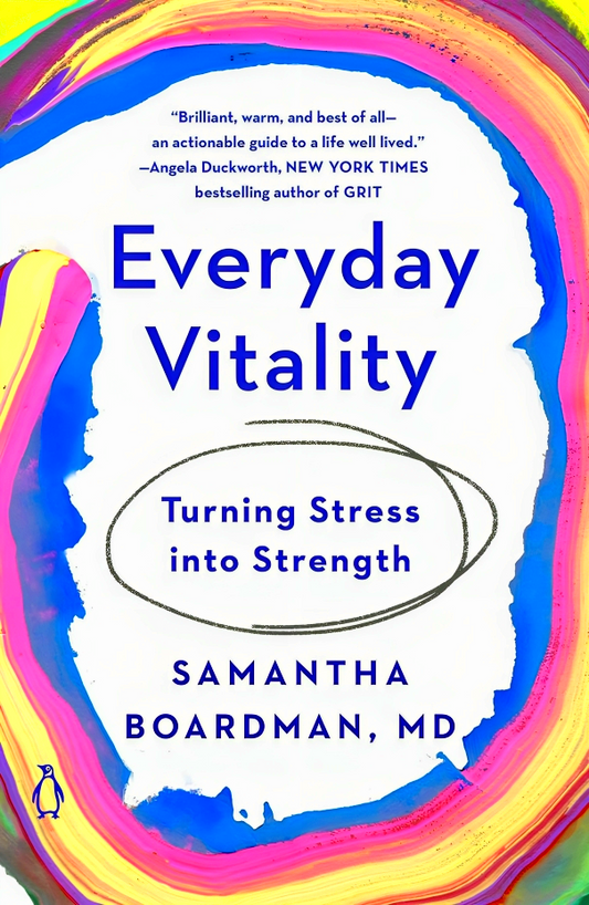 Everyday Vitality: Turning Stress Into Strength