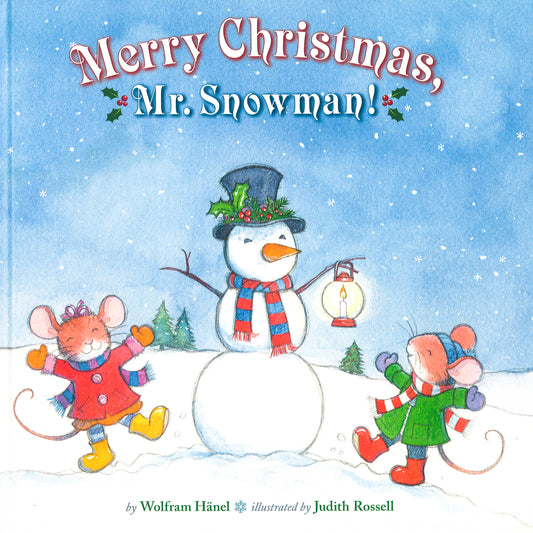 Merry Christmas, Mr. Snowman!