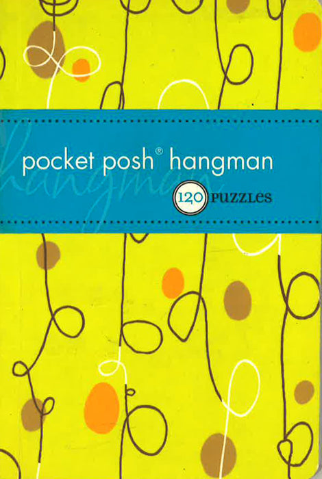 Pocket Posh Hangman 120 Puzzles