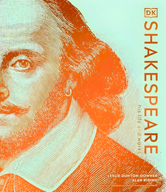 Shakespeare: His Life and Works