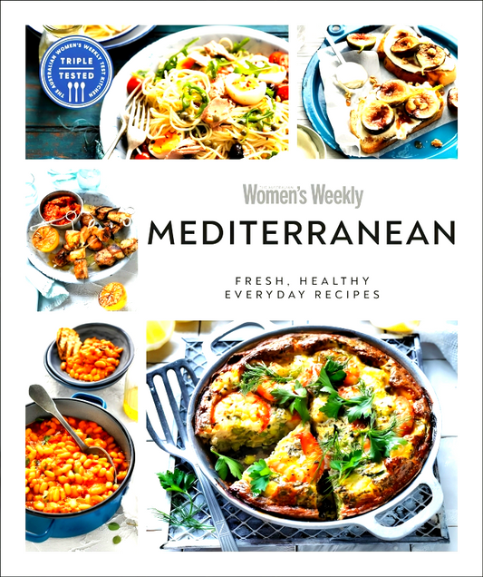 Australian Women's Weekly Mediterranean: Fresh, healthy everyday recipes
